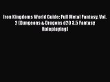 Iron Kingdoms World Guide: Full Metal Fantasy Vol. 2 (Dungeons & Dragons d20 3.5 Fantasy Roleplaying)