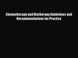 [PDF Download] Chemotherapy and Biotherapy Guidelines and Recommendations for Practice [Read]