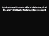 [PDF Download] Applications of Reference Materials in Analytical Chemistry: RSC (Valid Analytical
