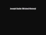 Joseph Stalin (Wicked History) [PDF Download] Joseph Stalin (Wicked History)# [PDF] Online
