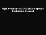 Psy Eft O/Cocain & Crack (Psy) (Z) (Encyclopedia of Psychological Disorders) [PDF Download]