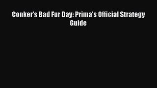 Conker's Bad Fur Day: Prima's Official Strategy Guide [PDF Download] Conker's Bad Fur Day: