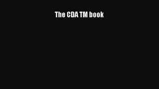 [PDF Download] The CDA TM book [PDF] Online