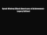 Oprah Winfrey (Black Americans of Achievement - Legacy Edition) [PDF Download] Oprah Winfrey