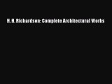 H. H. Richardson: Complete Architectural Works [PDF Download] H. H. Richardson: Complete Architectural