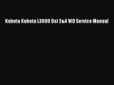 PDF Download Kubota Kubota L3000 Dsl 2&4 WD Service Manual Read Full Ebook
