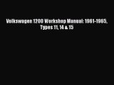 PDF Download Volkswagen 1200 Workshop Manual: 1961-1965 Types 11 14 & 15 Download Online