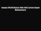 PDF Download Yamaha YFS200 Blaster 1988-2002: Service Repair Mainteneance Download Full Ebook