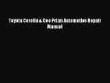 PDF Download Toyota Corolla & Geo Prizm Automotive Repair Manual Read Online