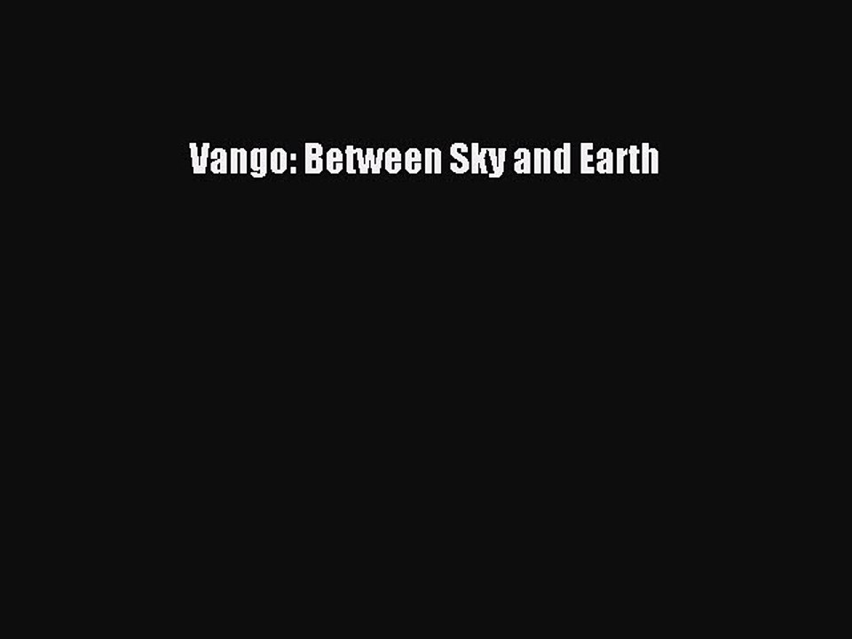 Vango: Between Sky and Earth Read Vango: Between Sky and Earth# Ebook Free