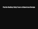 Parish-Hadley: Sixty Years of American Design [PDF Download] Parish-Hadley: Sixty Years of