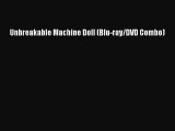 Anime Unbreakable Machine Doll (Blu-ray/DVD Combo) Full Movie