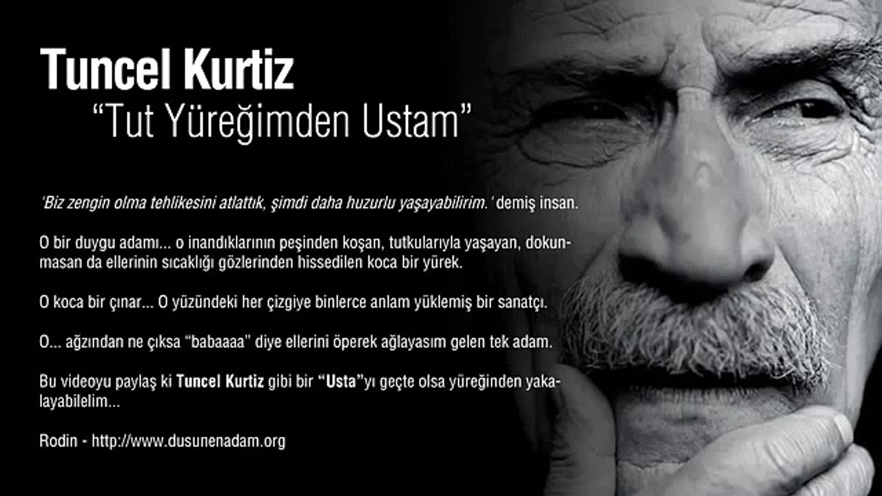 Tut Yüreğimden Ustam - Tuncel Kurtiz Nam-ı Diğer Ramiz Dayı
