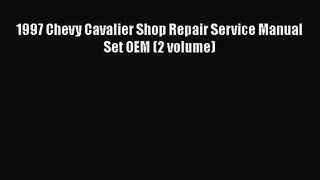 PDF Download 1997 Chevy Cavalier Shop Repair Service Manual Set OEM (2 volume) Read Online