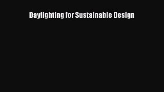 Daylighting for Sustainable Design [PDF Download] Daylighting for Sustainable Design# [PDF]
