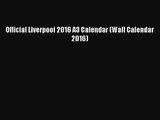 Official Liverpool 2016 A3 Calendar (Wall Calendar 2016) [PDF Download] Official Liverpool
