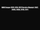 PDF Download MINI Cooper (R55 R56 R57) Service Manual: 2007 2008 2009 2010 2011 PDF Full Ebook