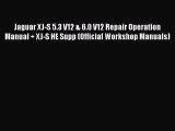 PDF Download Jaguar XJ-S 5.3 V12 & 6.0 V12 Repair Operation Manual   XJ-S HE Supp (Official