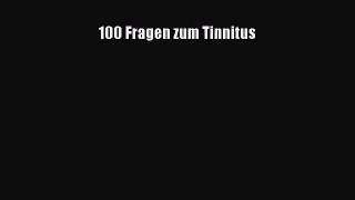 100 Fragen zum Tinnitus Full Online