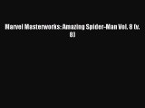 [PDF Download] Marvel Masterworks: Amazing Spider-Man Vol. 8 (v. 8) [Download] Online