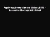 [PDF Download] Psychology Books a la Carte Edition & REVEL -- Access Card Package (4th Edition)