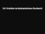 24/7: Schlaflos im Spätkapitalismus (Sachbuch) PDF Ebook Download Free Deutsch