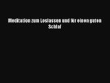 Meditation zum Loslassen und für einen guten Schlaf PDF Download kostenlos