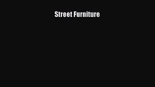 PDF Download Street Furniture PDF Online