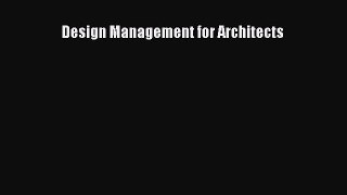 PDF Download Design Management for Architects Read Full Ebook
