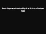 [PDF Download] Exploring Creation with Physical Science Student Text [PDF] Full Ebook