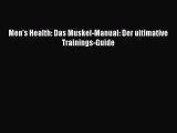 Men's Health: Das Muskel-Manual: Der ultimative Trainings-Guide PDF Ebook