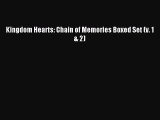 [PDF Download] Kingdom Hearts: Chain of Memories Boxed Set (v. 1 & 2)# [Read] Full Ebook