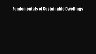 PDF Download Fundamentals of Sustainable Dwellings PDF Full Ebook