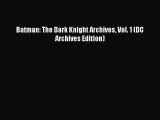 [PDF Download] Batman: The Dark Knight Archives Vol. 1 (DC Archives Edition) [PDF] Full Ebook