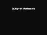 LaChapelle. Heaven to Hell [PDF Download] LaChapelle. Heaven to Hell [Read] Full Ebook