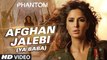 Afghan Jalebi (Ya Baba) Full VIDEO Song | Phantom | Saif Ali Khan, Katrina Kaif | HD Funmania
