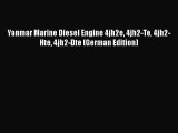 PDF Download Yanmar Marine Diesel Engine 4jh2e 4jh2-Te 4jh2-Hte 4jh2-Dte (German Edition) PDF