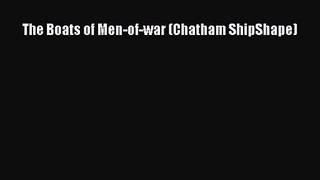 PDF Download The Boats of Men-of-war (Chatham ShipShape) Read Full Ebook