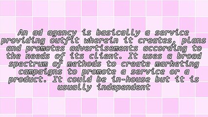 What to Expect of an Advertising Agency?