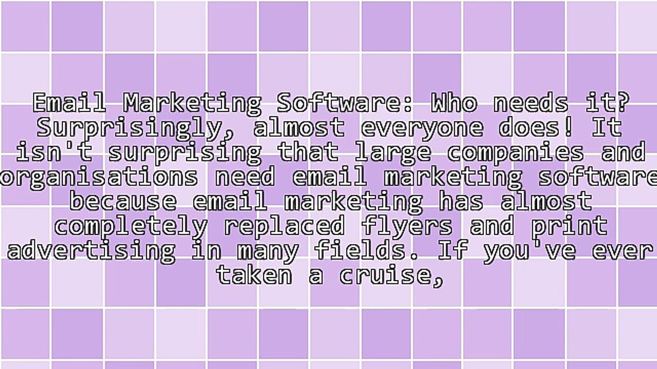 Email Marketing Software: Who Needs It?