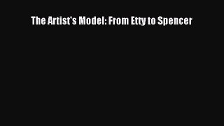 The Artist's Model: From Etty to Spencer [PDF Download] The Artist's Model: From Etty to Spencer#