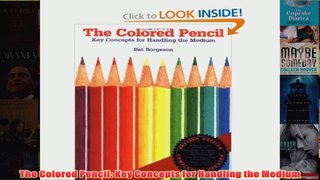 The Colored Pencil Key Concepts for Handling the Medium