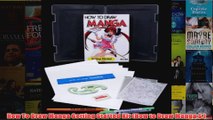 How To Draw Manga Getting Started Kit How to Draw Manga S