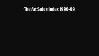 PDF Download The Art Sales Index 1998-99 PDF Full Ebook