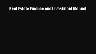 [PDF Download] Real Estate Finance and Investment Manual [Download] Online