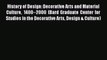 History of Design: Decorative Arts and Material Culture 1400–2000 (Bard Graduate Center for