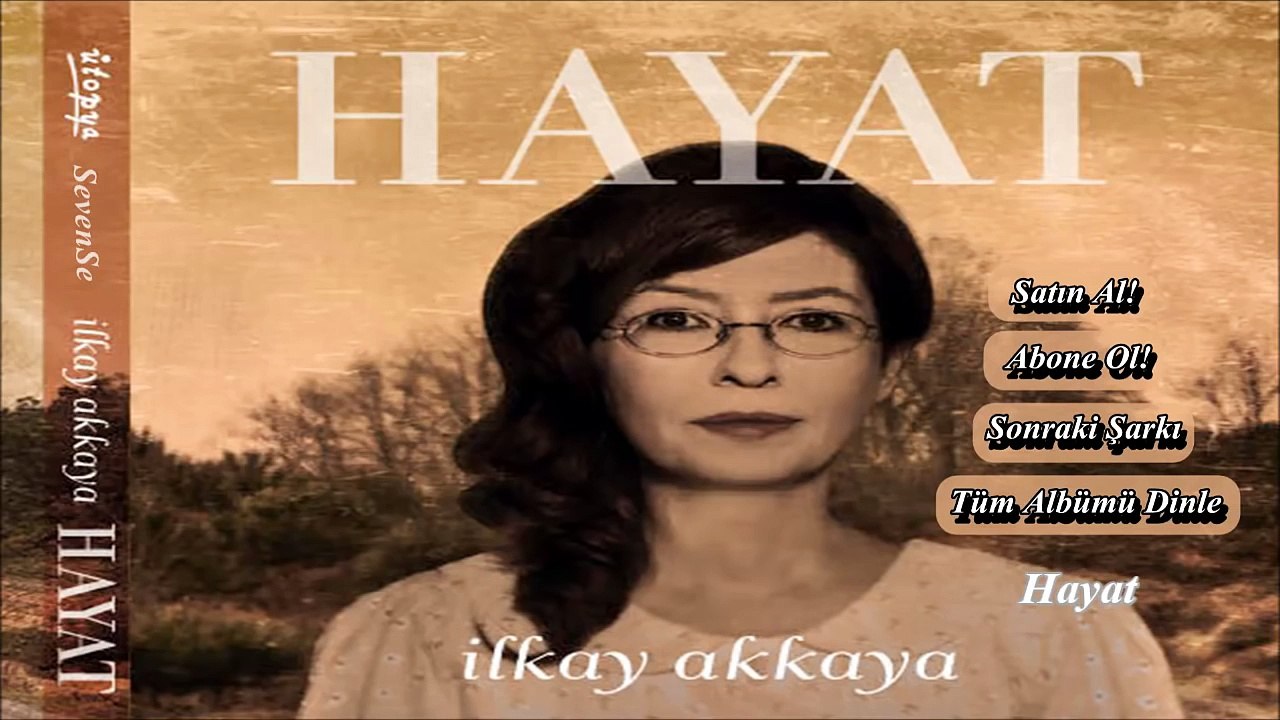 İlkay Akkaya - Hayat - Hayat (2015)