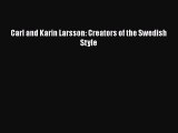Carl and Karin Larsson: Creators of the Swedish Style [PDF Download] Carl and Karin Larsson: