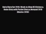 PDF Download Dairy Diary Set 2016: Week-to-View A5 Kitchen & Home Diary with Pocket Diary &