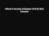 PDF Download Official 5 Seconds of Summer 2016 A3 Wall Calendar Read Full Ebook